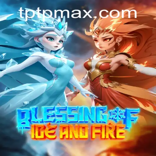Exploring the Enchanting Realm of 'Blessing of Ice and Fire': A Comprehensive Guide
